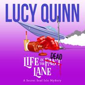 Life in the Dead Lane by  Lucy Quinn audiobook