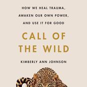 Call of the Wild by  Kimberly Ann Johnson audiobook