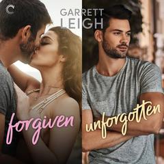 Forgiven & Unforgotten by Garrett Leigh audiobook