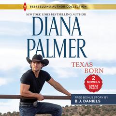 Texas Born & Smokin' Six-Shooter by Diana Palmer audiobook