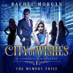 The Memory Thief by Rachel Morgan audiobook