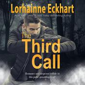 The Third Call by  Lorhainne Eckhart audiobook