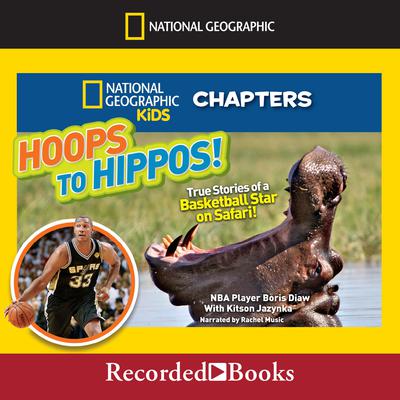 Hoops to Hippos! by Boris Diaw audiobook