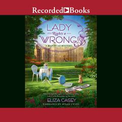 Lady Rights a Wrong by Eliza Casey audiobook