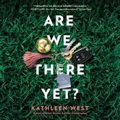 Are We There Yet? by  Kathleen West audiobook
