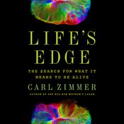 Life's Edge by  Carl Zimmer audiobook