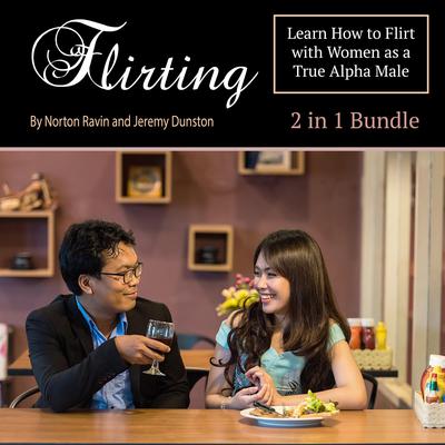 Flirting by Norton Ravin audiobook