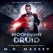 Moonlight Druid by  M.D. Massey audiobook