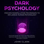 Dark Psychology by  John Clark audiobook