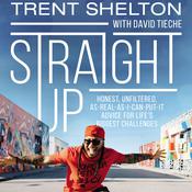 Straight Up by  Trent Shelton audiobook