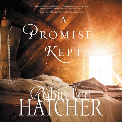 A Promise Kept by Robin Lee Hatcher audiobook