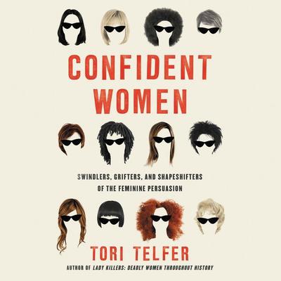 Confident Women by Tori Telfer audiobook