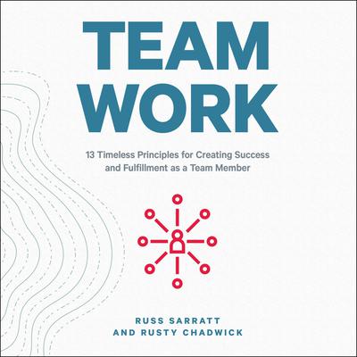 Team Work by Rusty Chadwick audiobook