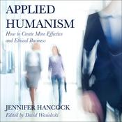 Applied Humanism by  Jennifer Hancock audiobook