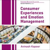 Consumer Experiences and Emotion Management by  Avinash Kapoor audiobook