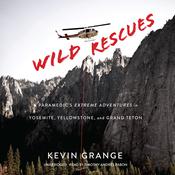Wild Rescues by  Kevin Grange audiobook