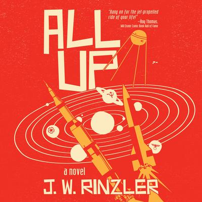 All Up by J. W. Rinzler audiobook