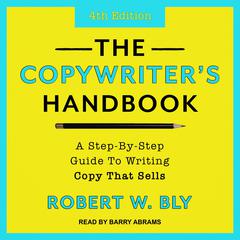 The Copywriter's Handbook by Robert W. Bly audiobook