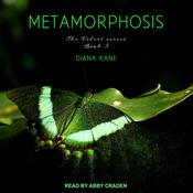 Metamorphosis by  Diana Kane audiobook