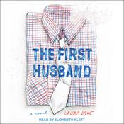 The First Husband by  Laura Dave audiobook