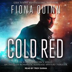 Cold Red by Fiona Quinn audiobook