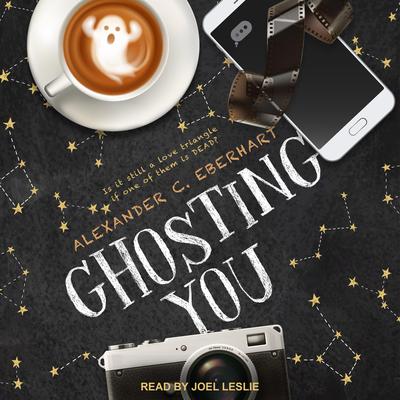 Ghosting You by Alexander C. Eberhart audiobook