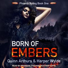 Born of Embers by Quinn Arthurs audiobook