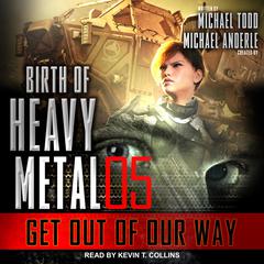 Get Out of Our Way by Michael Anderle audiobook