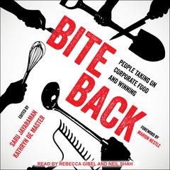 Bite Back by Saru Jayaraman audiobook