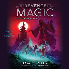 The Timeless One by James Riley audiobook