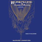 Honeycomb by  Joanne M. Harris audiobook