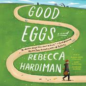 Good Eggs by  Rebecca Hardiman audiobook