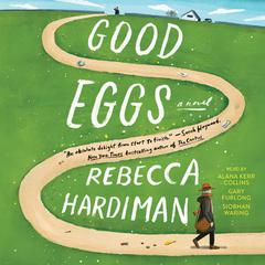 Good Eggs by Rebecca Hardiman audiobook