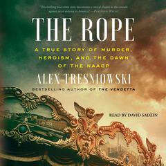 The Rope by Alex Tresniowski audiobook