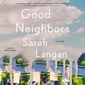 Good Neighbors by  Sarah Langan audiobook
