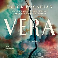 Vera by Carol Edgarian audiobook