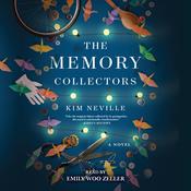 The Memory Collectors by  Kim Neville audiobook
