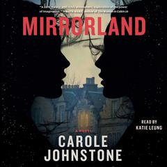 Mirrorland by Carole Johnstone audiobook