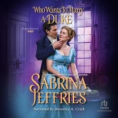 Who Wants to Marry a Duke by Sabrina Jeffries audiobook