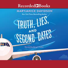 Truth, Lies, and Second Dates by MaryJanice Davidson audiobook