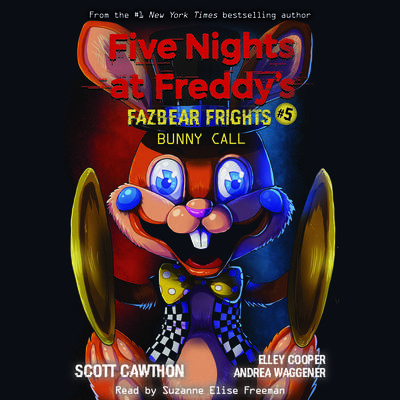 Bunny Call (Five Nights at Freddy's: Fazbear Frights #5) (Unabridged edition) by Scott Cawthon audiobook