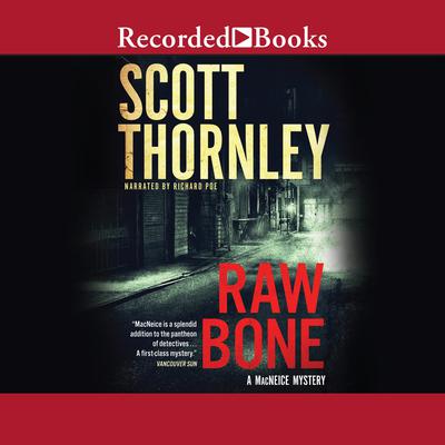 Raw Bone by Scott Thornley audiobook