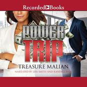 Power Trip by  Treasure Malian audiobook