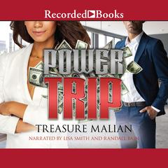 Power Trip by Treasure Malian audiobook