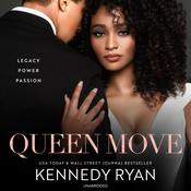 Queen Move by  Kennedy Ryan audiobook
