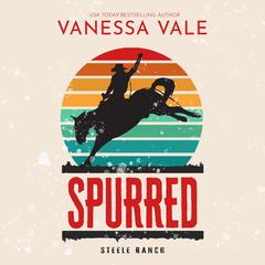 Spurred by Vanessa Vale audiobook