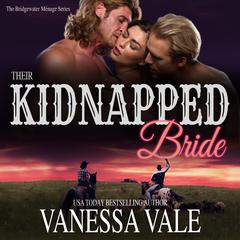 Their Kidnapped Bride by Vanessa Vale audiobook