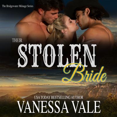 Their Stolen Bride by Vanessa Vale audiobook