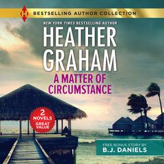 A Matter of Circumstance & The New Deputy in Town by Heather Graham audiobook