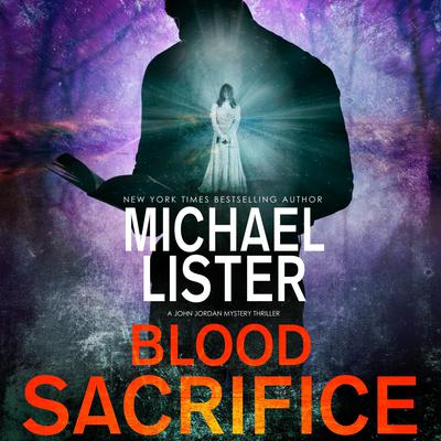 Blood Sacrifice by Michael Lister audiobook
